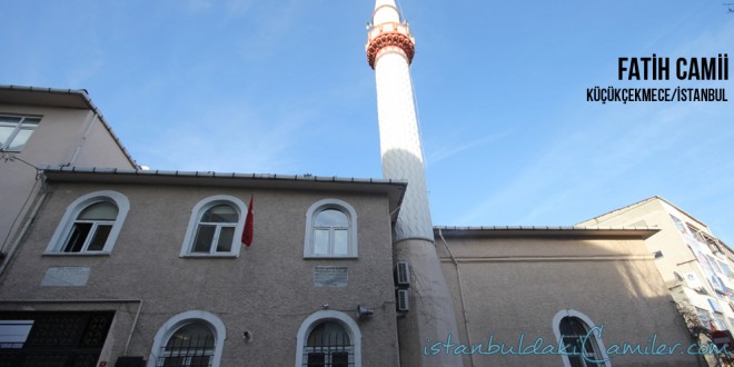 Fatih Camii Küçükçekmece - Fatih Mosque