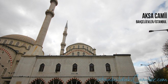 Aksa Camii - Aksa Mosque
