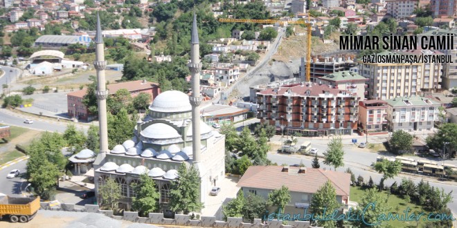 Mimar Sinan Camii Gaziosmanpaşa - Mimar Sinan Mosque