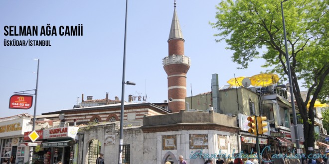 Selman Ağa Camii - Selman Aga Mosque