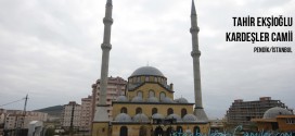 Tahir Ekşioğlu Kardeşler Camii - Tahir Eksioglu Kardesler Mosque